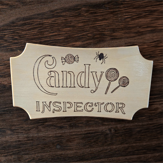Candy Inspecter Sign